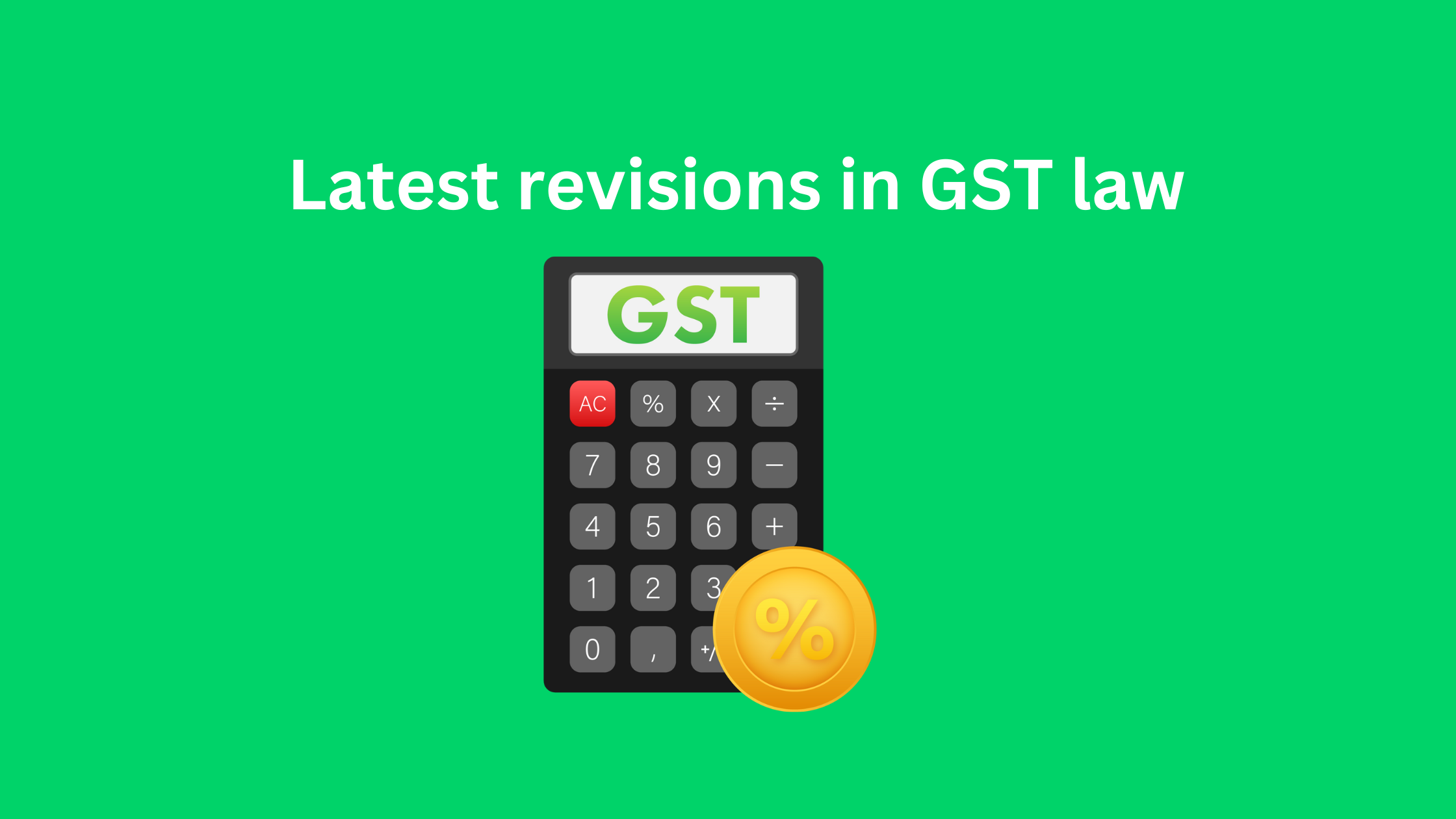 What small businesses need to know about new revisions in GST law
